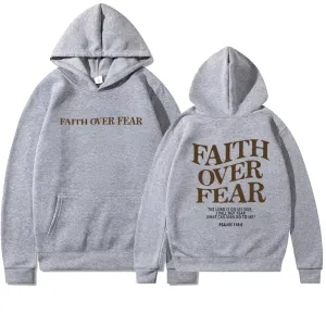 Faith over Fear Christian Hoodie Christian Sweatshirt Jesus Hoodie Trendy Hoodie Bible Verse Shirt Unisex Aesthetic Clothes